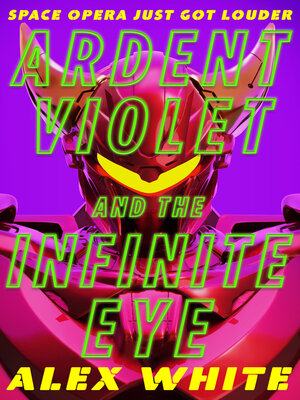cover image of Ardent Violet and the Infinite Eye